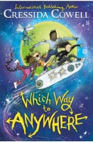 Which way to Anywhere by Cressida Cowell
